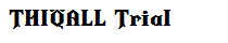 THIQALL Trial